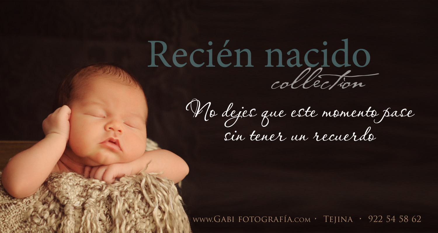 Gabi fotografia, fotografos de tenerife, fotografos las palmas de gran canaria, Fotografia de bodas, niños, BODAS, WEDDING, pre bodas, post bodas,familias,niños,recien nacidos,primera comunion  - publi_recien_nacido_faceb_copia.jpg